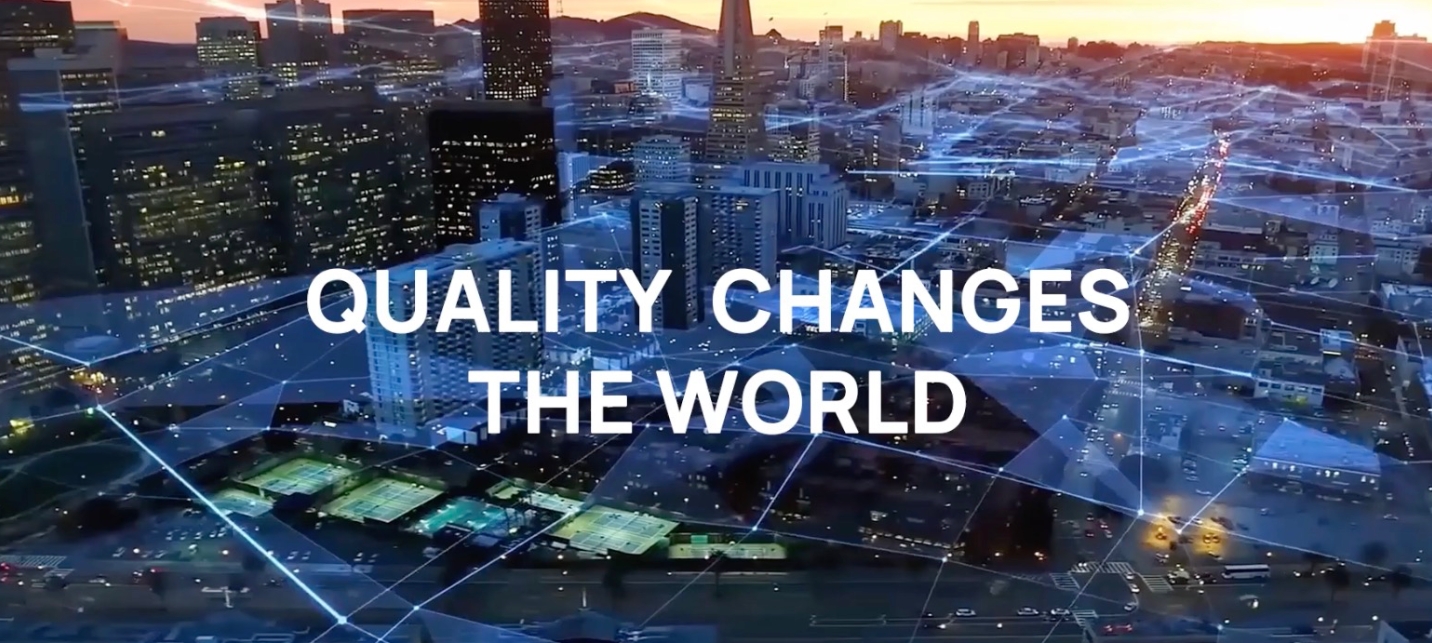 Quality Changes the World